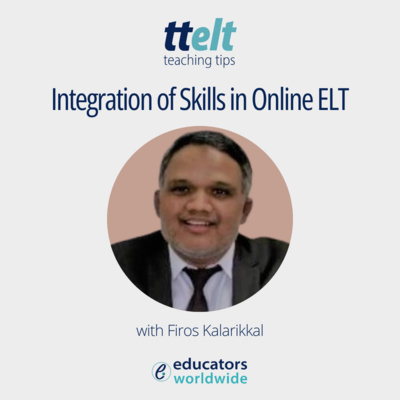 S4 27.0 Integration of Skills in Online ELT