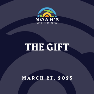 The Gift | March 27, 2025