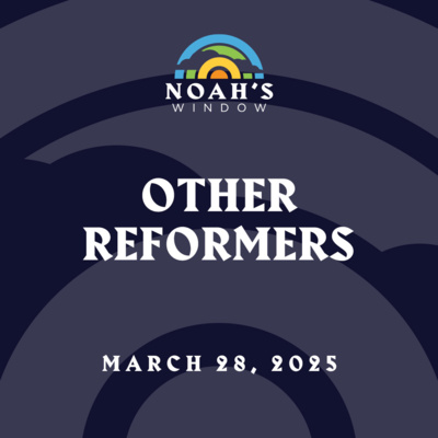 Other Reformers | March 28, 2025
