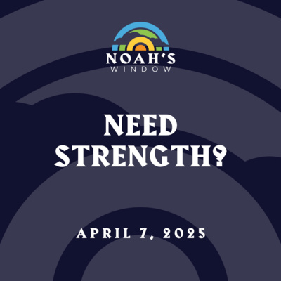 Need Strength? | April 7, 2025