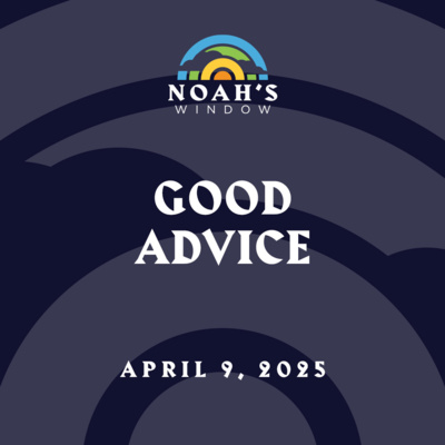 Good Advice | April 9, 2025