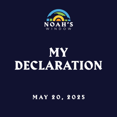 My Declaration | May 20, 2025