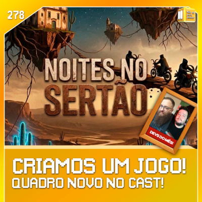Criamos um JOGO! | NDPP #278