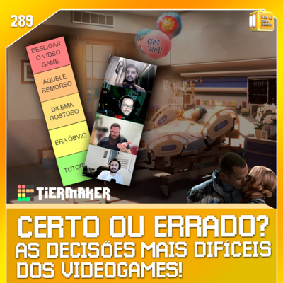 TIERLIST - Decisões difíceis nos videogames! | NDPP #289