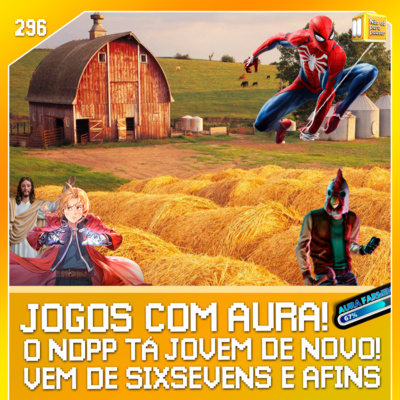 Jogos com ✨aura✨ | NDPP #296