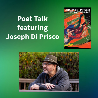 Poet Talk with Joseph Di Prisco