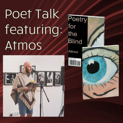 Poet Talk with Atmos