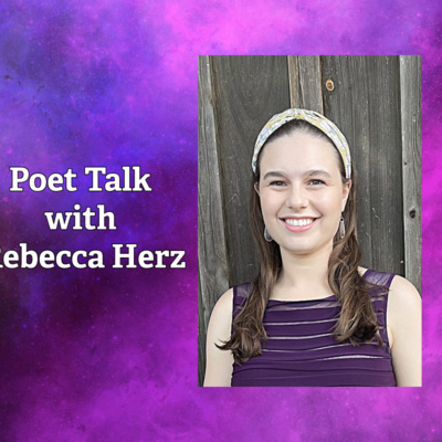 Poet Talk with Rebecca N Herz