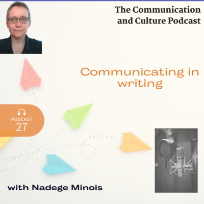 Episode 27 - Communicating in writing