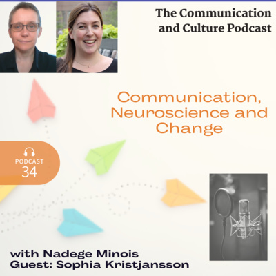 Episode 33 - Communication, neuroscience and change