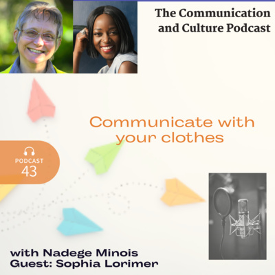 Episode 43 - Communicate with your clothes