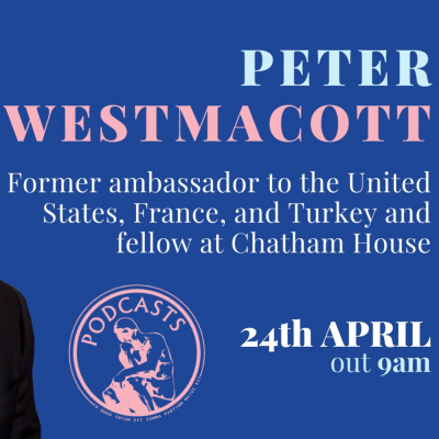 Challenges to the Western World with Sir Peter Westmacott (Oxford PPE Society, released 24 April 2020) Challenges to the Western World with Sir Peter Westmacott (Oxford PPE Society, released 24 April 2020)