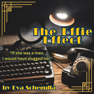 The Effie Effect by Eva Schegulla