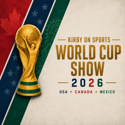 Kirby On Sports World Cup Show Episode 2