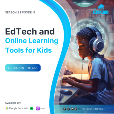 EdTech and Online Learning Tools for Kids S2E11