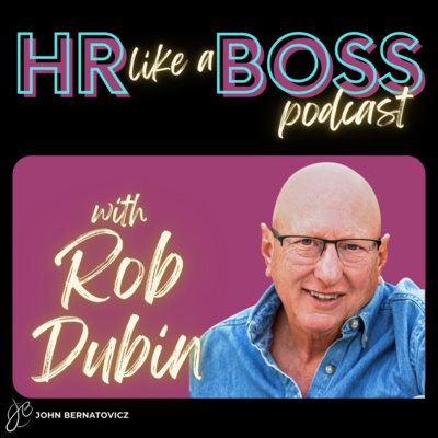 Surviving the Storm: Lessons in Resilience | HR Like a Boss with Rob Dubin