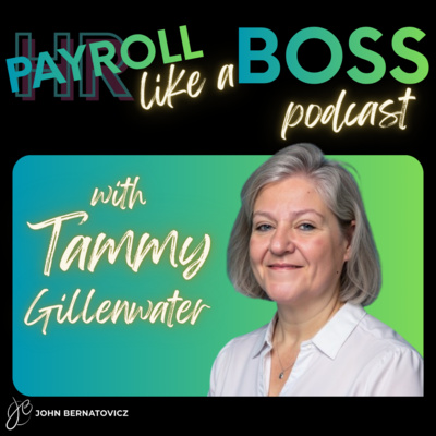 The Journey of Writing Payroll Like a Boss | Payroll* Like a Boss with Tammy Gillenwater