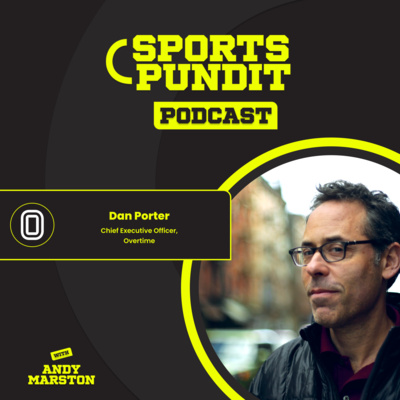 Dan Porter [#50]: Building Overtime into an IP Powerhouse for the Next ...