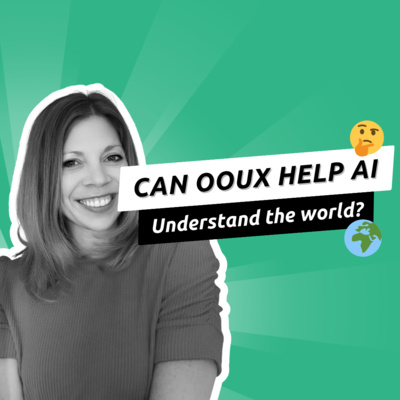 069 - World Models, OOUX, & AI Consciousness