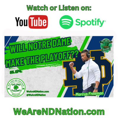 Notre Dame playoff hopes in sight? Greatest College Football weekend ever? | We Are ND Nation