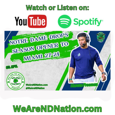 S6.EP3 - We Are ND Nation Podcast