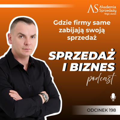 Gdzie firmy same zabijają swoją sprzedaż