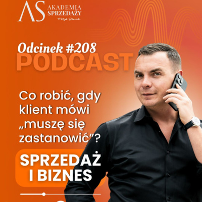 Co robić, gdy klient mówi „muszę się zastanowić”?