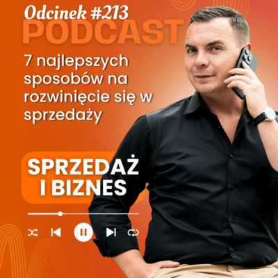 7 najlepszych sposobów na rozwinięcie się w sprzedaży 