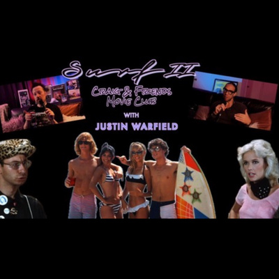266: SURF 2 Movie Club (With Justin Warfield)
