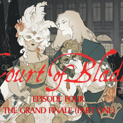 S04E08 - Court of Blades - Episode 4 - The Grand Finale (Part One)