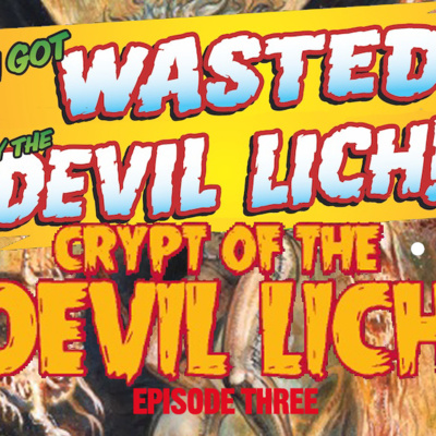 S04E12 - Dungeon Crawl Classics - Crypt of the Devil Lich - Episode Three