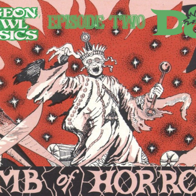 S05E07 - Dungeon Crawl Classics - Tomb of Horrors - Episode Two - There is no I in Lich