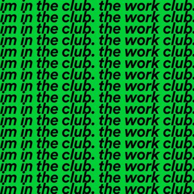 Work Club 008 - When Identity Gets Twisted