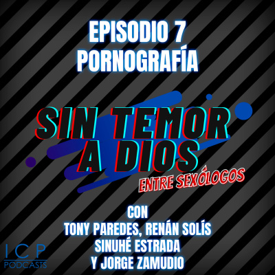 T1 E7 - Pornografía