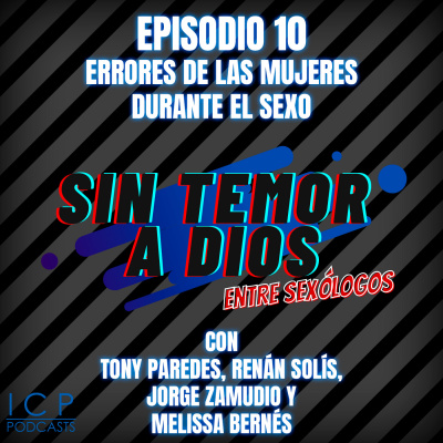 T1 E10 - Errores de las mujeres durante el sexo