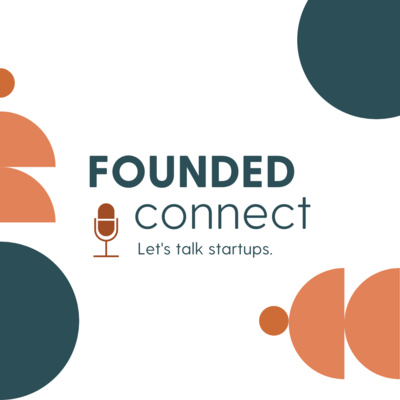 Founded Connect: Leveling The Playing Field in Entrepreneurship with Right To Start