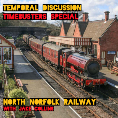 TimeBusters Special: North Norfolk Railway