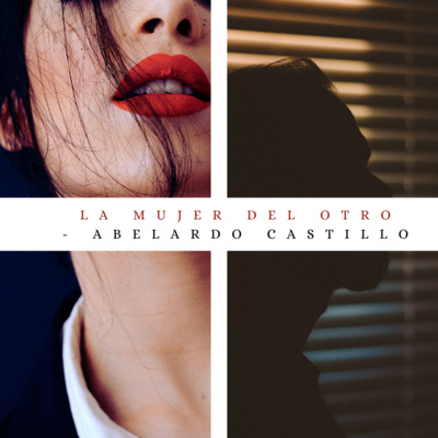 Extra 8| La mujer de otro / Abelardo Castillo