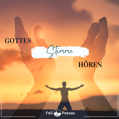 Gottes Stimme hören