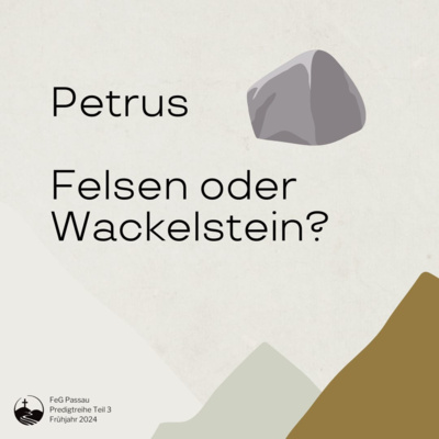 Petrus - Felsen oder Wackelstein?