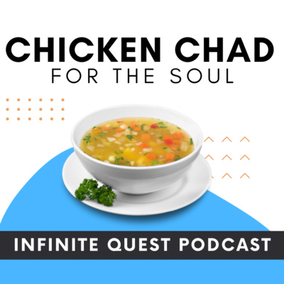 Chicken Chad for the Soul