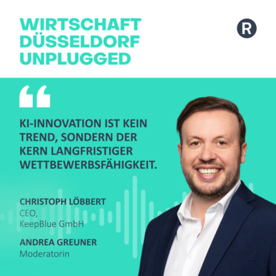 #239 KeepBlue begleitet KMU in der KI-Transformation - von der Analyse bis zur konkreten Umsetzung: WDU mit Christoph Löbbert