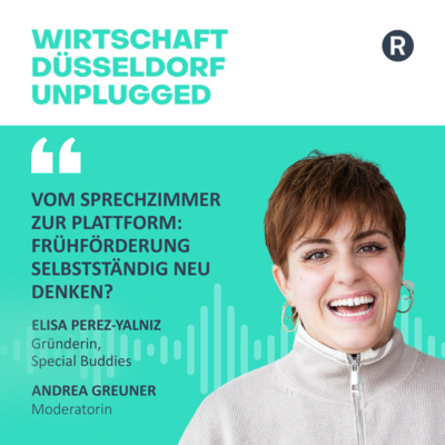 #248 Vom Sprechzimmer zur Plattform: Frühförderung selbstständig neu denken? Mit Special-Buddies-Gründerin Elisa Perez-Yalniz.