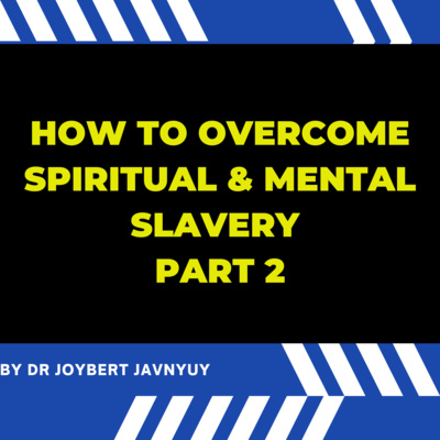 Breaking Free From Spiritual Limiting Scripts Pt 2 by Dr. Joybert Javnyuy