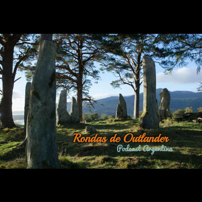 1: Rondas de Outlander: Llamada a la ronda y Bienvenida!