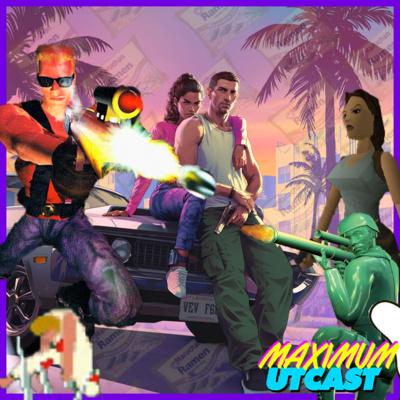 Maximum Utcast - 08 - Is It "Time To Kill" Grand Theft Auto 6?