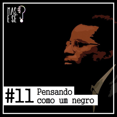 Mas e se?