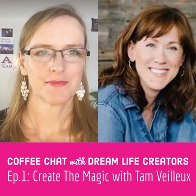 Coffee Chat with Dream Life Creators