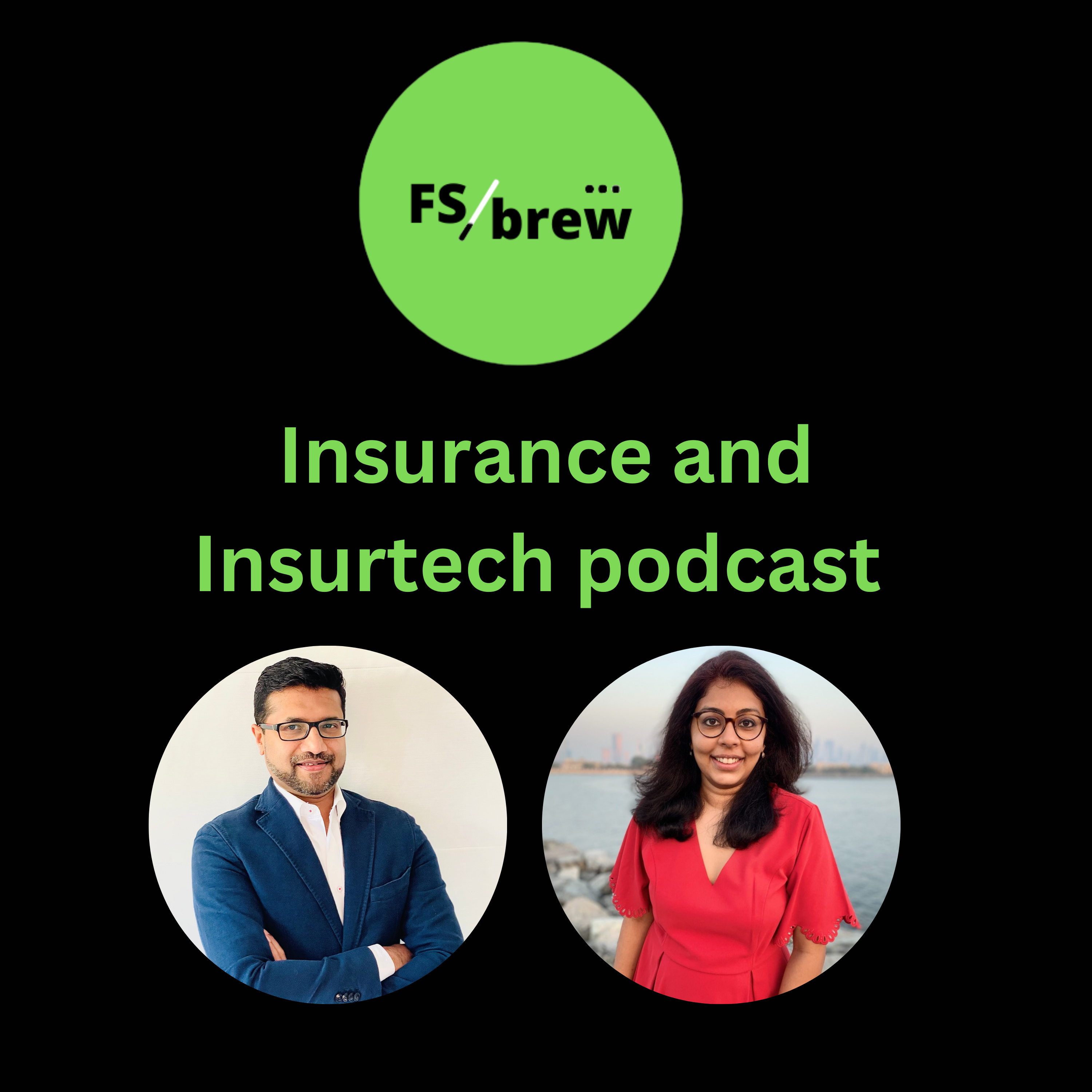 FS Brew Insurtech and Insurance Podcast