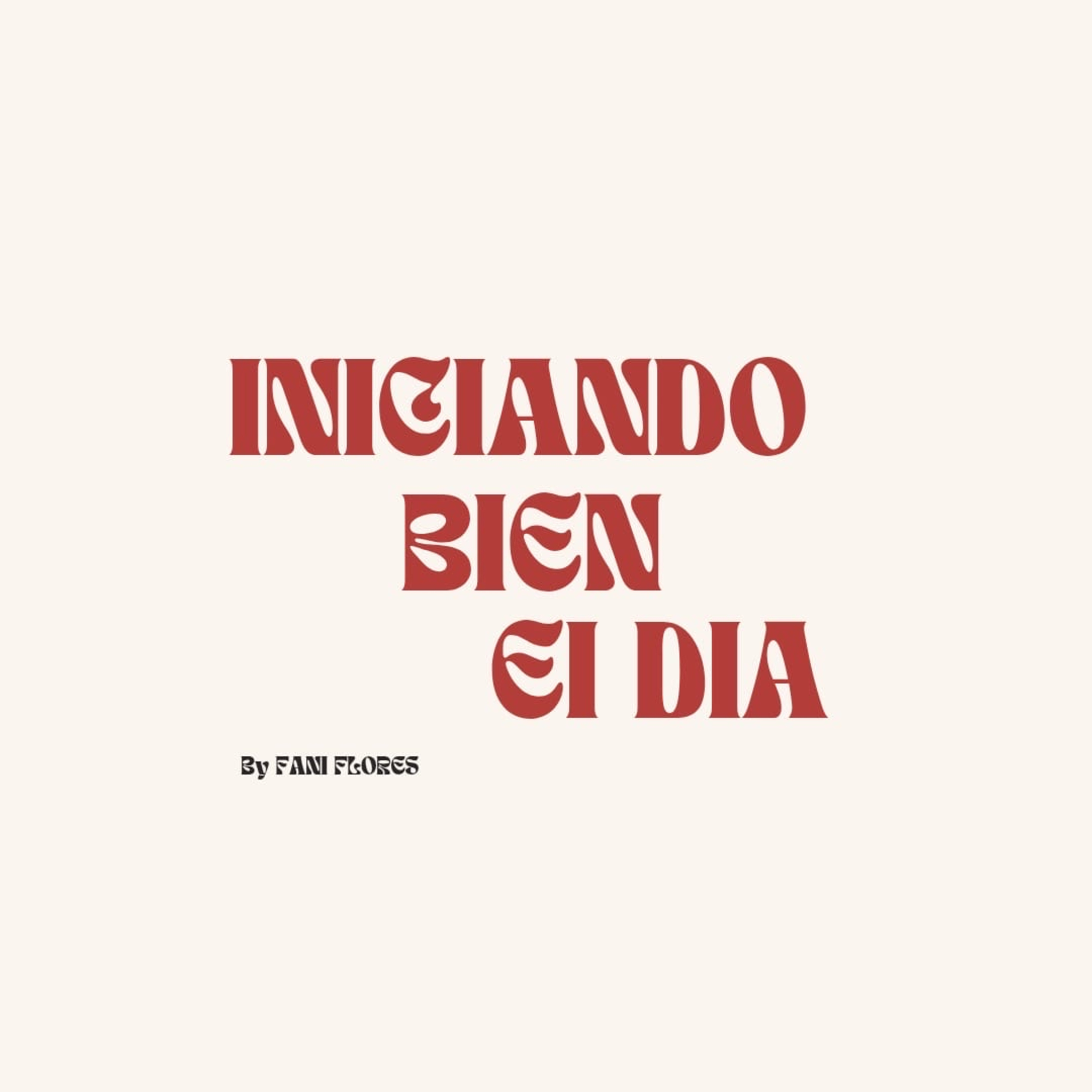 Iniciando Bien El Dia 